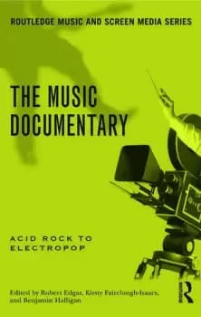 The Music DocumentaryAcid Rock to Electropop