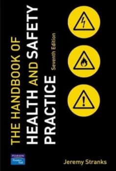 The Handbook of Health and Safety Practice by Jeremy Stranks Hardback