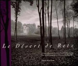 Le Dsert De Retz by Diana Ketcham Hardback