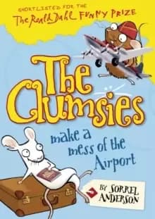 The Clumsies Make a Mess of the Airport