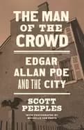 man of the crowd edgar allan poe and the city