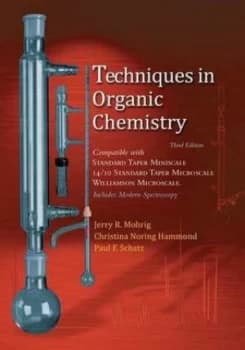 Techniques in Organic Chemistry by Jerry R. Mohrig Hardback