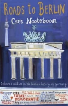 Roads to Berlin by Cees Nooteboom Book