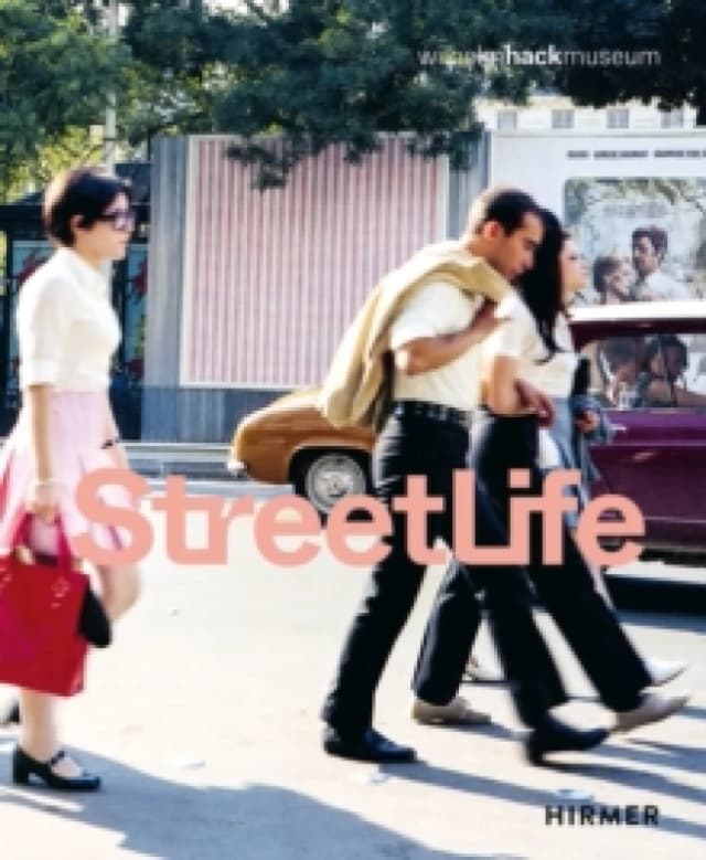 Street Life (Bilingual edition) : The Street in Art from Kirchner to Streuli Hardback
