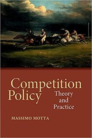 Competition policy by Massimo Motta