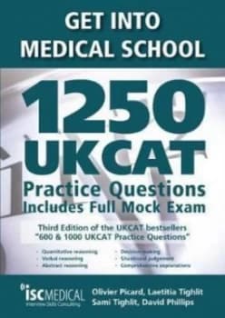 Get into Medical School - 1250 Ukcat Practice Questions. Includes Full Mock Exam by Olivier Picard Book