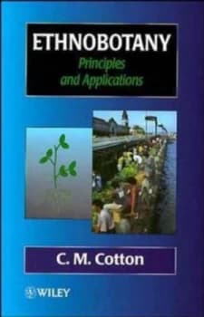 Ethnobotany by C. M. Cotton Book