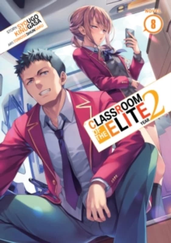 Classroom of the Elite: Year 2 (Light Novel) Vol. 8 Paperback / softback