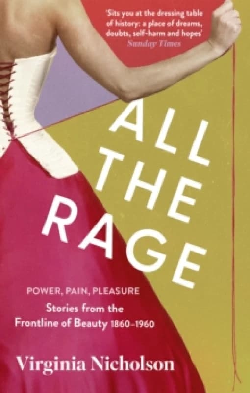 All the Rage. Paperback. By Virginia Nicholson Books