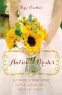 autumn brides a year of weddings novella collection