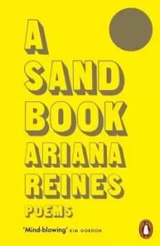 A sand book by Ariana Reines
