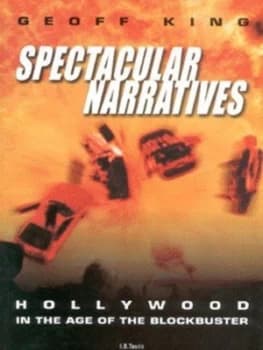 Spectacular Narratives by Geoff King Paperback