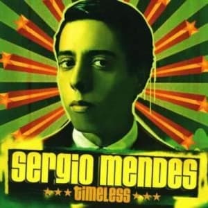Timeless by Sergio Mendes CD Album