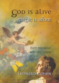 God Is Alive Magic Is Afoot by Leonard Cohen and Sarah Perkins and Ian Jackson Book