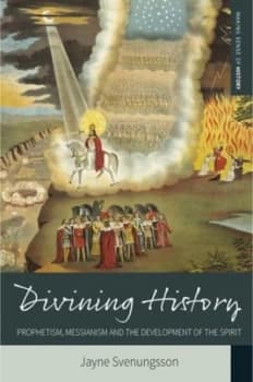 Divining History by Jayne Svenungsson Hardback