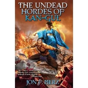 The Undead Hordes of Kangul by Jon F. Merz (Book, 2014)