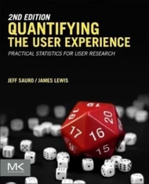 Quantifying the user experience by Jeff Sauro