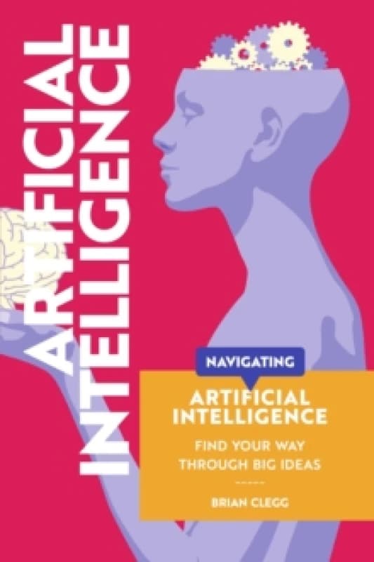 Navigating: Artificial Intelligence Paperback / softback