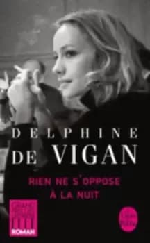 Rien ne soppose a la nuit by Delphine de Vigan