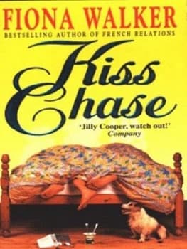 Kiss Chase by Fiona Walker Book