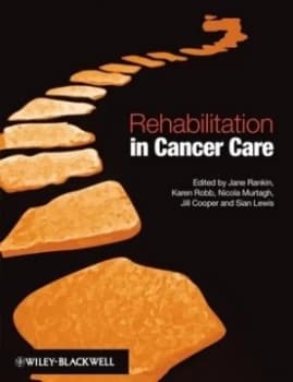 Rehabilitation in Cancer Care by Jane Rankin Paperback