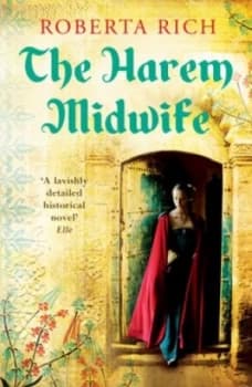 The Harem Midwife by Roberta Rich Paperback