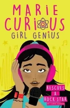 Marie Curious, girl genius, rescues a rock star - Chris Edison - Paperback - Used