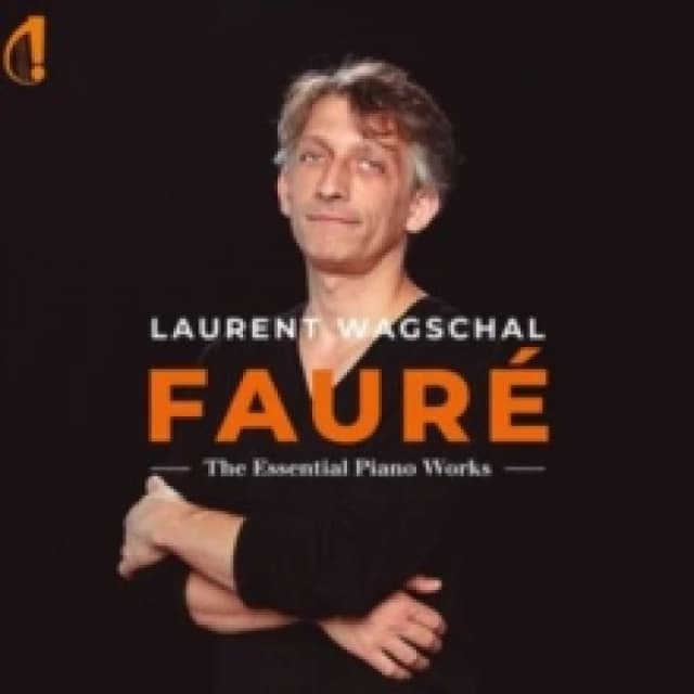 Laurent Wagschal: Faur: The Essential Piano Works CD / Album (Jewel Case)
