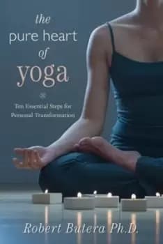 The pure heart of yoga - Robert Butera - Book - Used
