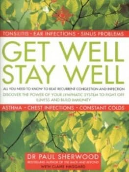 Get Well Stay Well by Paul Sherwood and Claire Haggard Book