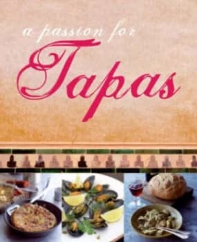 A Passion for Tapas Book