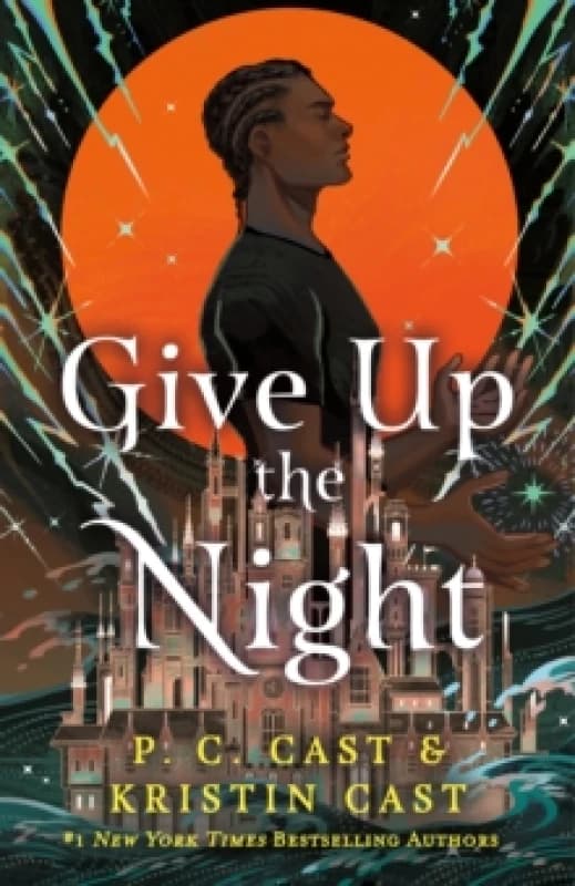 Give Up the Night. Hardback. By P C Cast, Kristin Cast Books