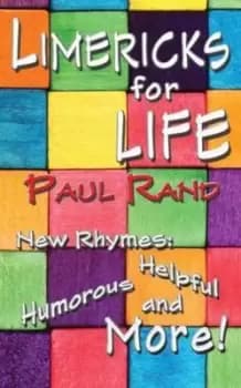 Limericks for life by Paul Rand