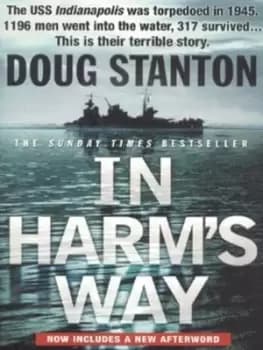 In harms way by Doug Stanton