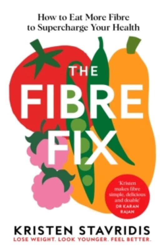 The Fibre Fix. Paperback. By Kristen Stavridis Books