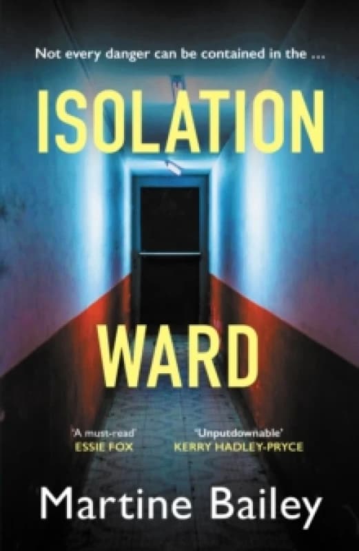 Isolation Ward. Paperback. By Martine Bailey Books
