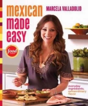 Mexican Made Easy by Marcela Valladolid Hardback