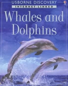 Whales and Dolphins by Susanna Davidson and John Woodcock and Snia Mendes and Rosie Dickins and Gillian Doherty Book