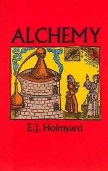 Alchemy by E.J. Holmyard Paperback