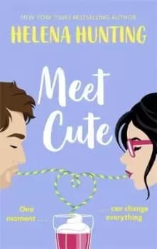 Meet Cute by Helena Hunting
