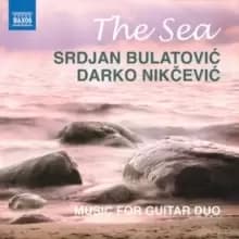 Srdjan Bulatovic/Darko Nikcevic: The Sea: Music for Guitar Duo