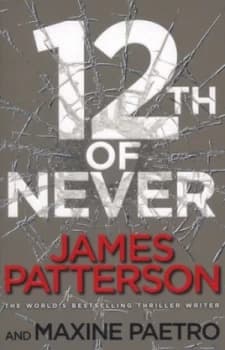 12th of Never by James Patterson Paperback