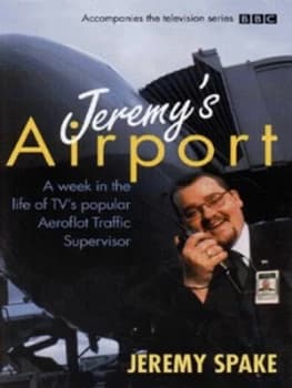 Jeremys Airport by Jeremy Spake Hardback