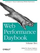 web performance daybook volume 2 techniques and tips for optimizing web sit