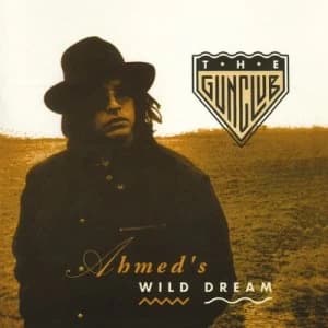 Ahmeds Wild Dream by The Gun Club CD Album
