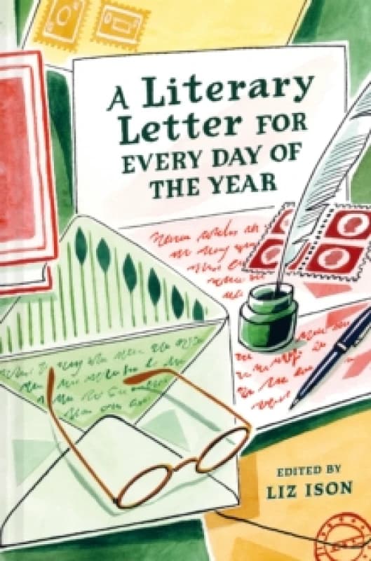 A Literary Letter for Every Day of the Year Hardback