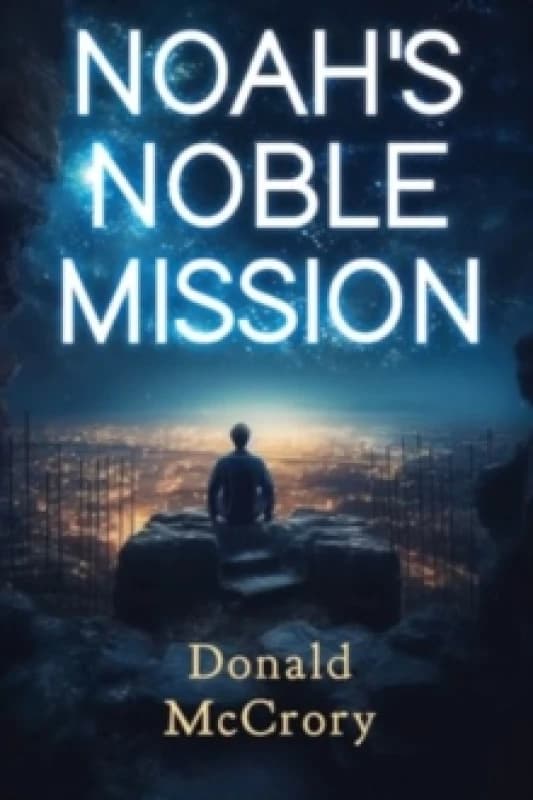 Noah's Noble Mission Paperback / softback