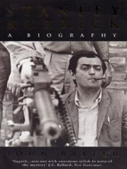 Stanley Kubrick by John Baxter Paperback