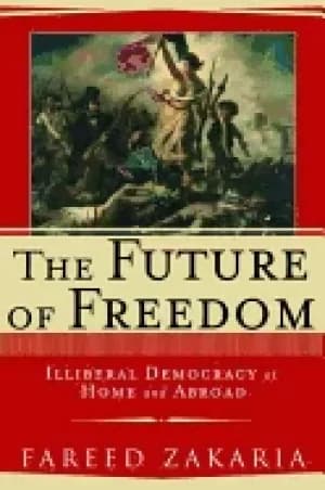 future of freedom illiberal democracy at home and abroad