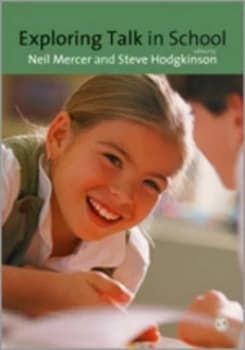 Exploring Talk in School by Neil Mercer Paperback